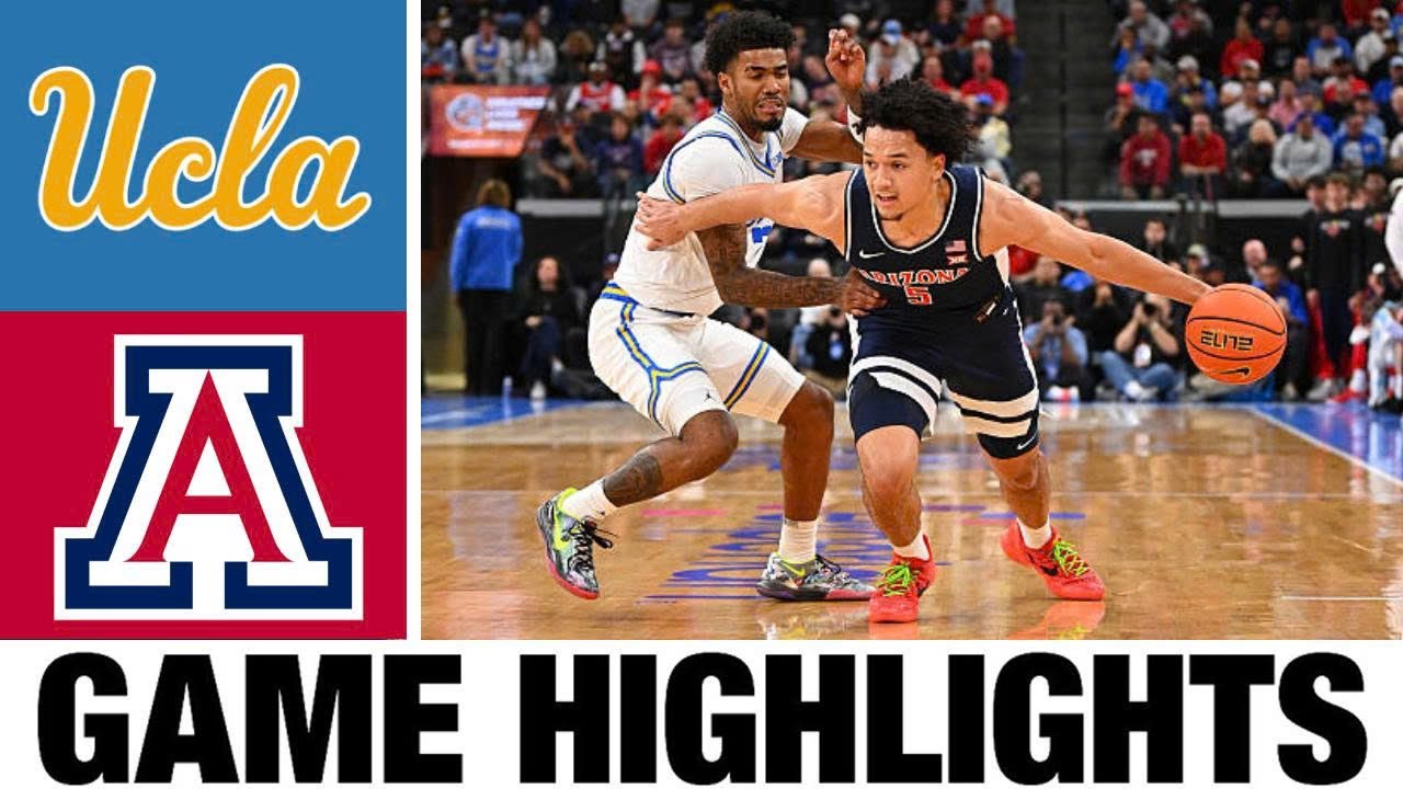 #5 Arizona vs #15 UCLA Highlights | Men's Basketball | College Basketball 2025