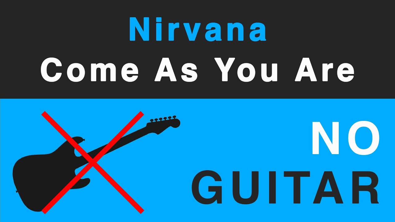 Nirvana - Come As You Are (No Guitar Backing Track)