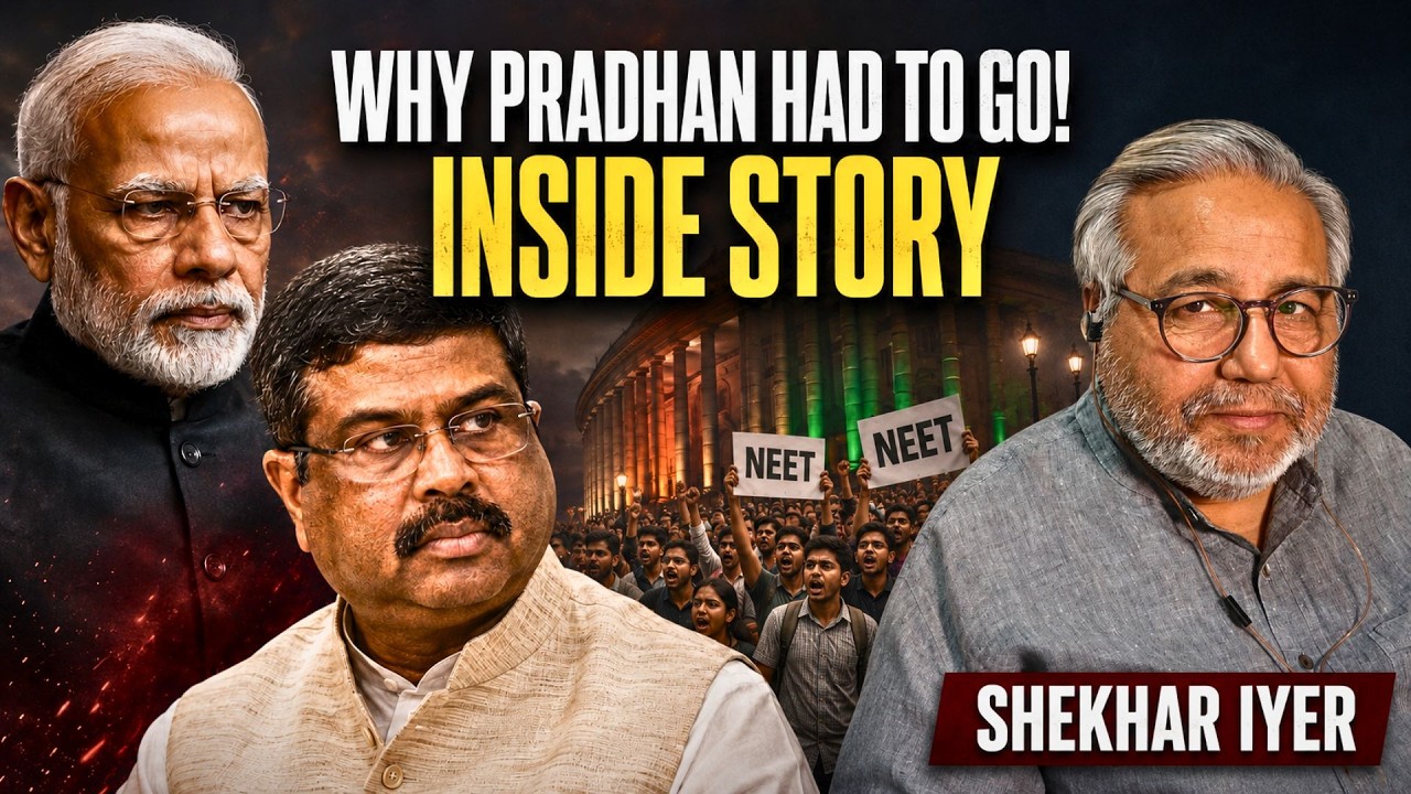 Why Modi Sacrificed Pradhan: Inside Story, Opposition Gains & Lessons for Govt &bull; Shekhar Iyer