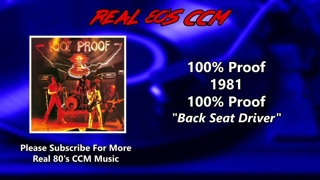 100% Proof - Back Seat Driver