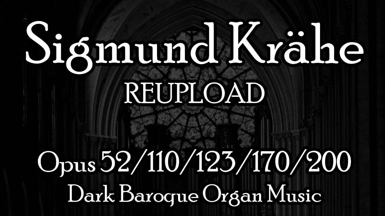 Sigmund Krähe - Opus 52/110/123/170/200 - [REUPLOAD]