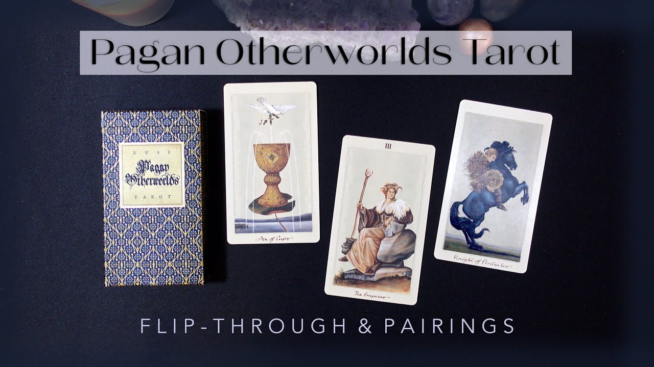 The Pagan Otherworlds Tarot 🌞 No-voice Flip-Through & Pairing Ideas🪻❤︎