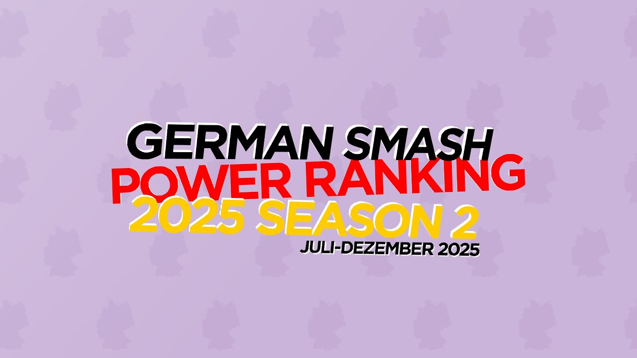 Germany Smash Power Ranking - 2025 Season 2