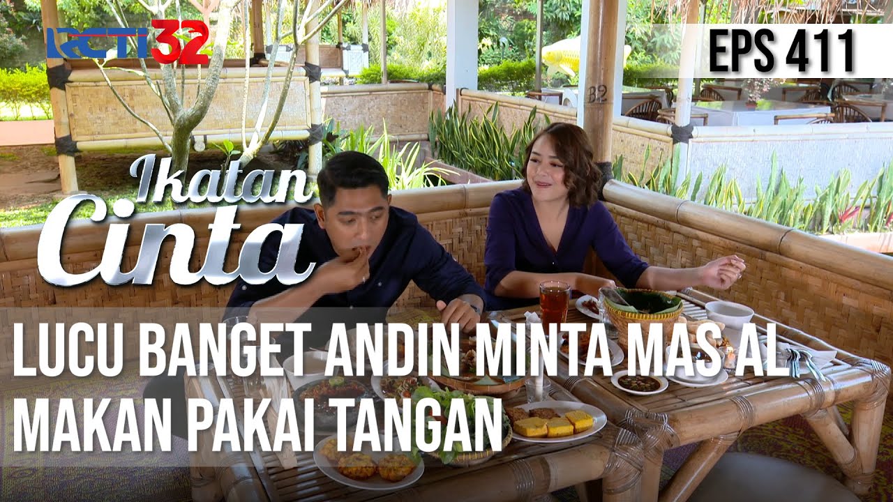LUCU BANGET🤣🤣 ANDIN MINTA MAS AL MAKAN PAKAI TANGAN😂 | IKATAN CINTA