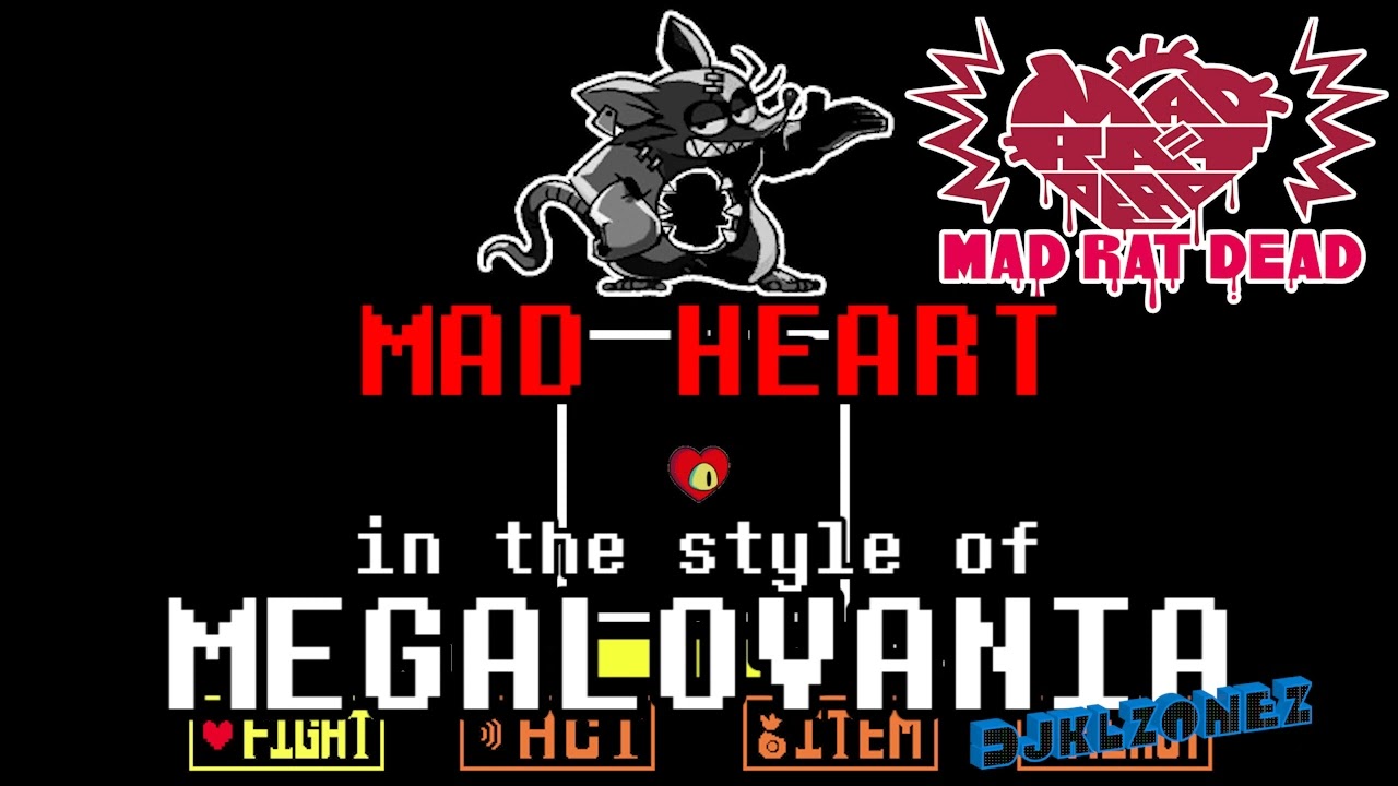 MAD RAT DEAD - MAD HEART [in the style of MEGALOVANIA]