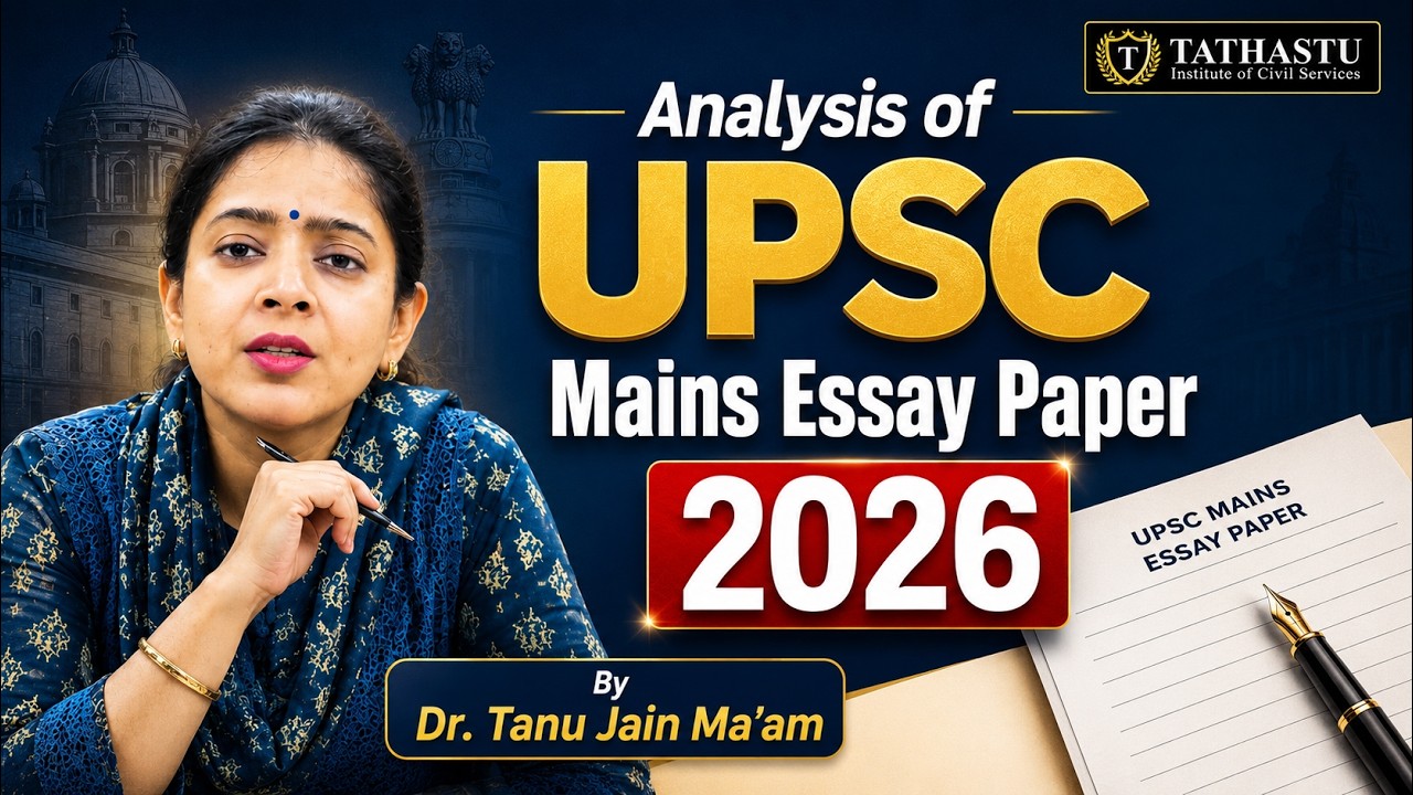 UPSC Essay Paper 2026: Explained | Dr Tanu Jain ma'am