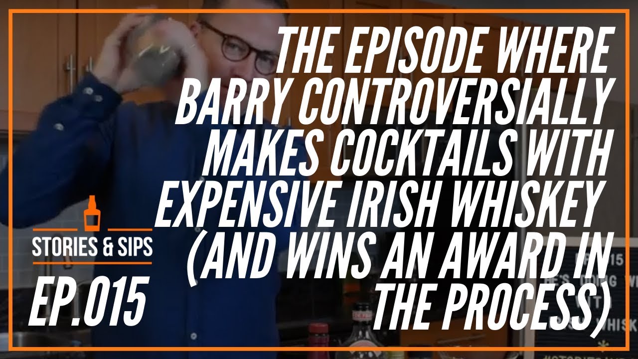 Expensive Irish Whiskey In A Cocktail? Is He Mad?