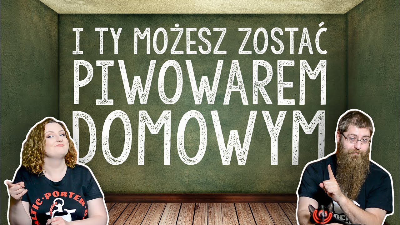 Zostań w domu piwowarem domowym!