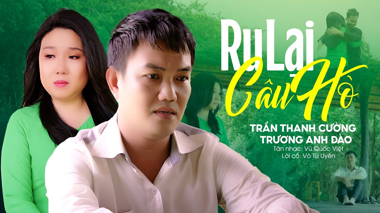 Nghẹn Ngào Nước Mắt Khi Nghe Tân Cổ Ru Lại Câu Hò - Trần Thanh Cường x Trương Anh Đào