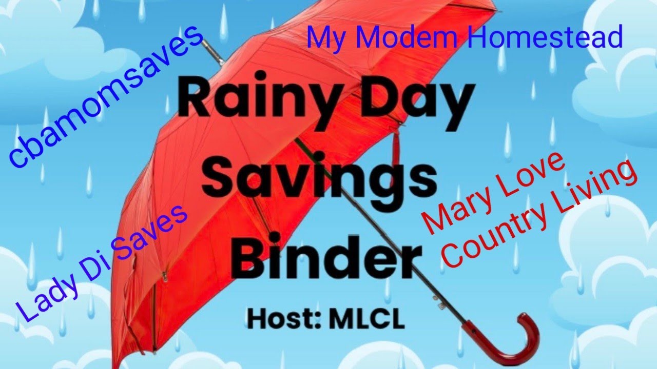 Rainy Day Funds, Large and in Charge and A year's worth of Tinys 