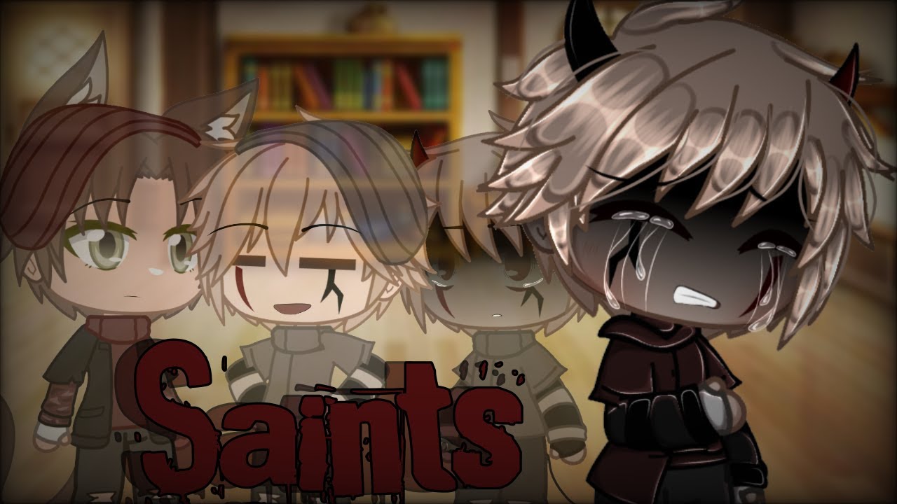 Saints ||gcmv||gacha club||