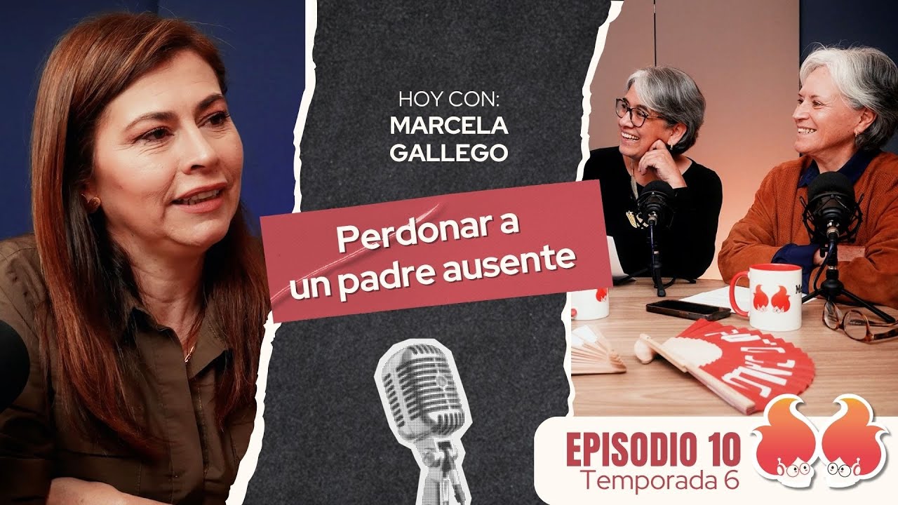 Perdonar a un padre ausente: con Marcela Gallego | Menop&aacute;usicas &iexcl;y qu&eacute;!