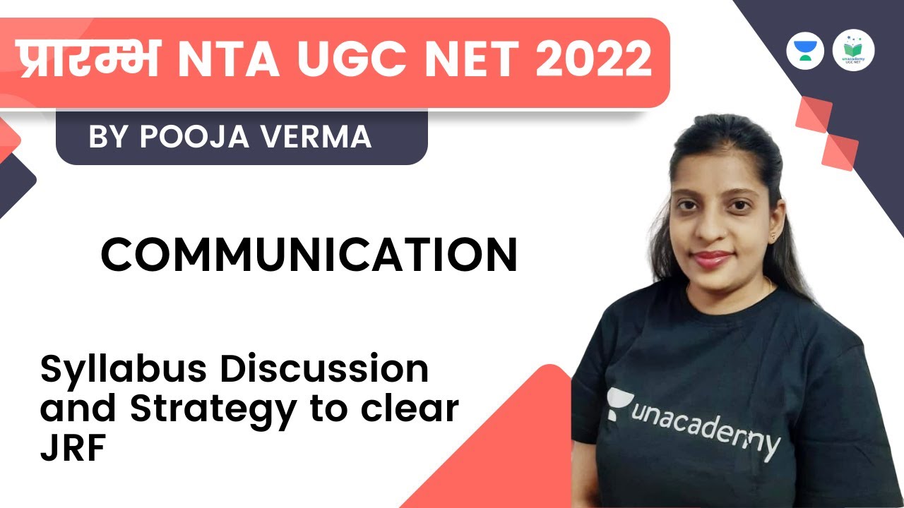 Unit 4 Communication | Syllabus Discussion and Strategy to clear JRF | NTA UGC NET JRF 2022 | Pooja