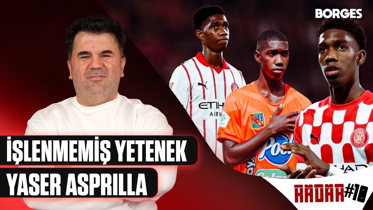 YASER ASPRILLA, İŞLENMEMİŞ YETENEK I RADAR #10