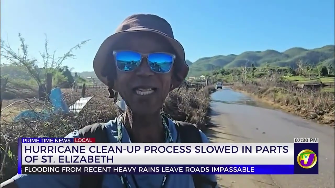 Hurricane Clean-Up Process Slowed In Parts Of St. Elizabeth | TVJ News