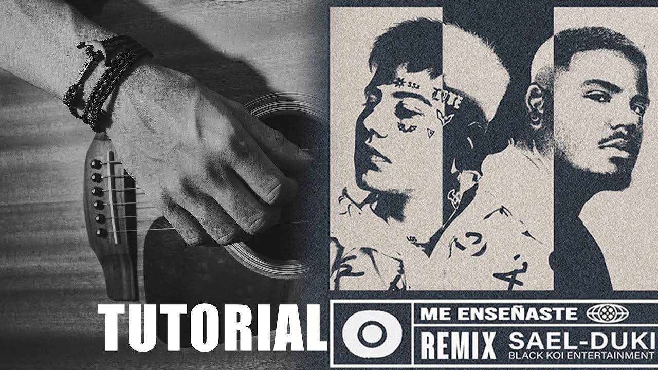 Me Enseñaste - Sael x Duki || Tutorial guitarra (Bien explicado)