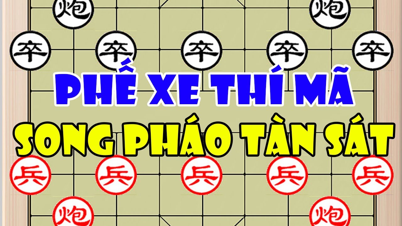 Từ Siêu (徐超) vs Bùi Xuân Trọng (裴春仲)| Phế Xe Thí Mã Mở Đường Thọc Song Pháo Tàn Sát