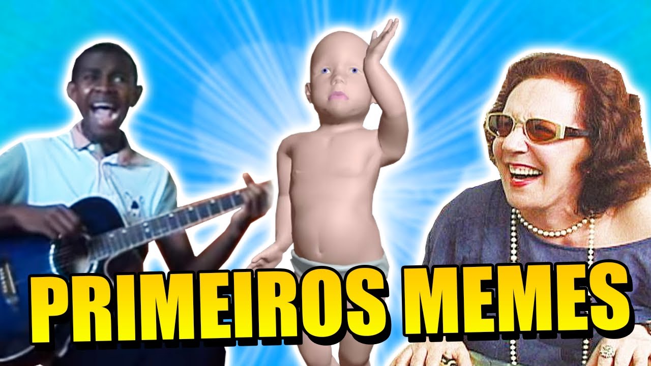 OS PRIMEIROS MEMES DA INTERNET!