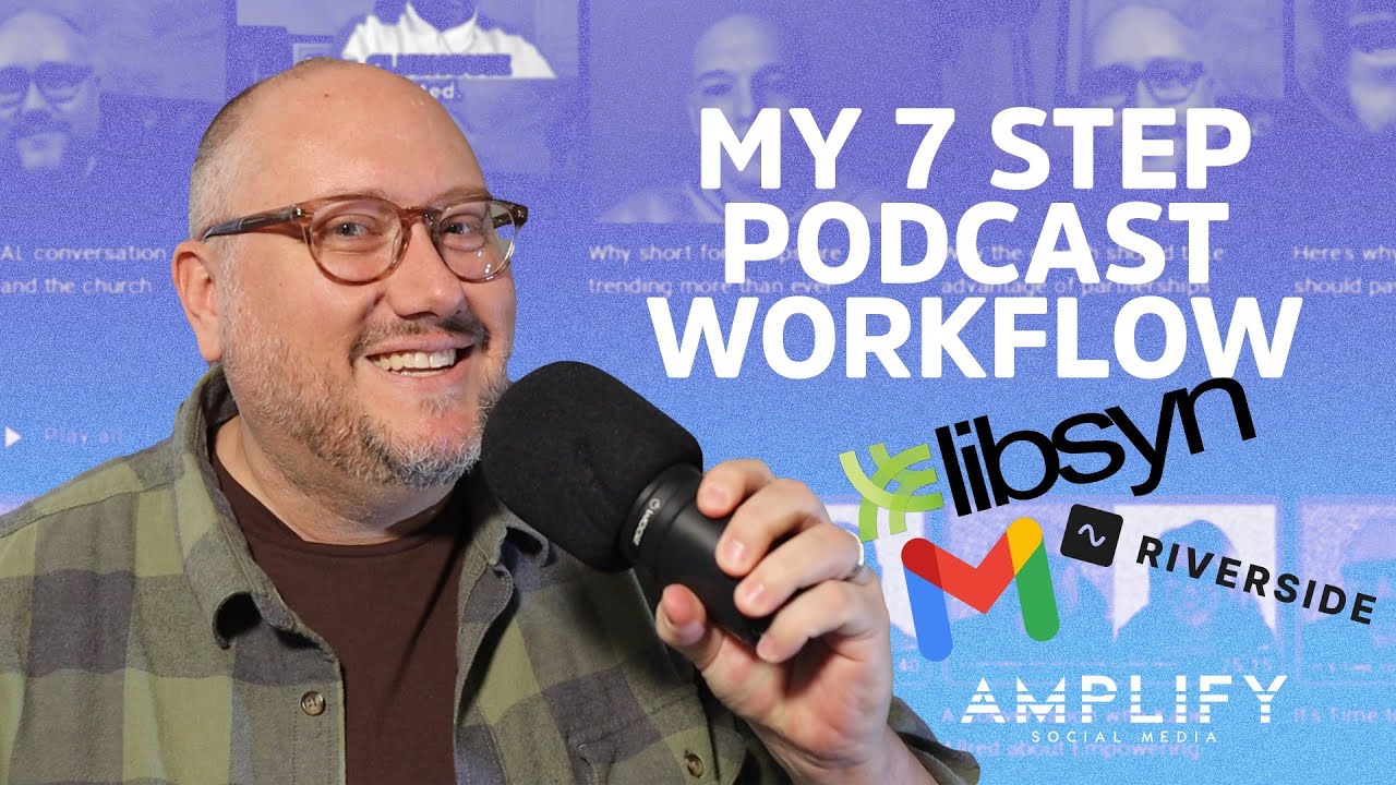 My 7 Step Podcast Workflow