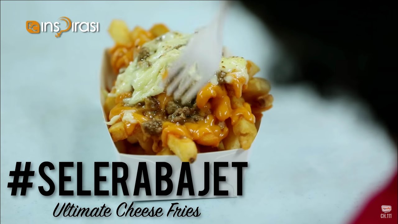 #SeleraBajet: Dinner - Ultimate Cheese Fries.
