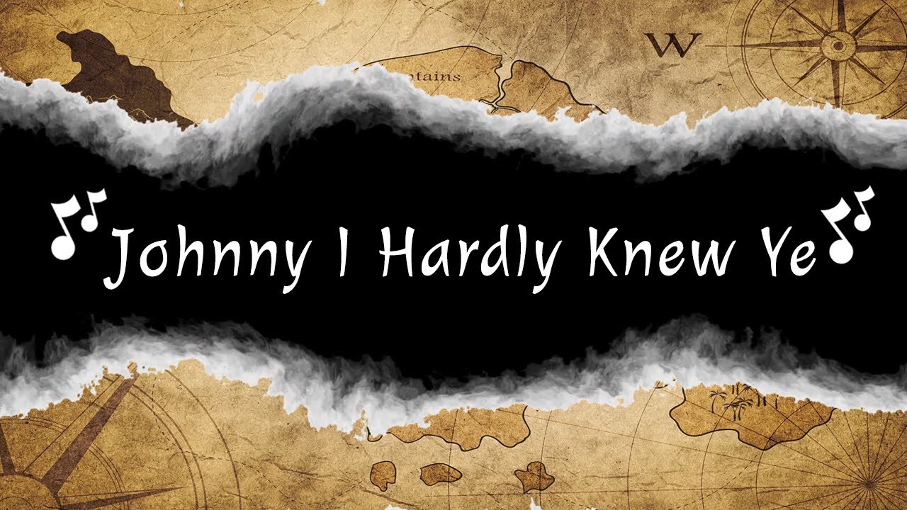 Johnny I Hardly Knew Ye – Instrumental Sea Shanty - SkullWink Entertainment