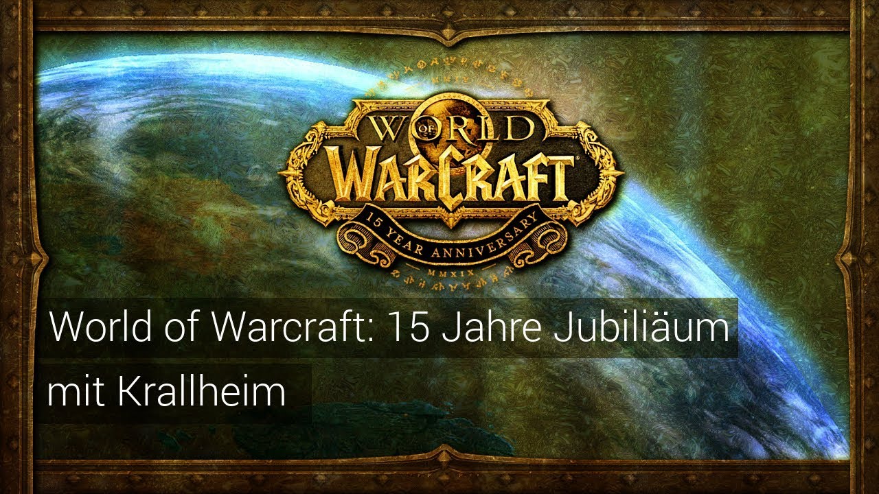 World of Warcraft: 15 Jahre Jubili&auml;um | Krallheim