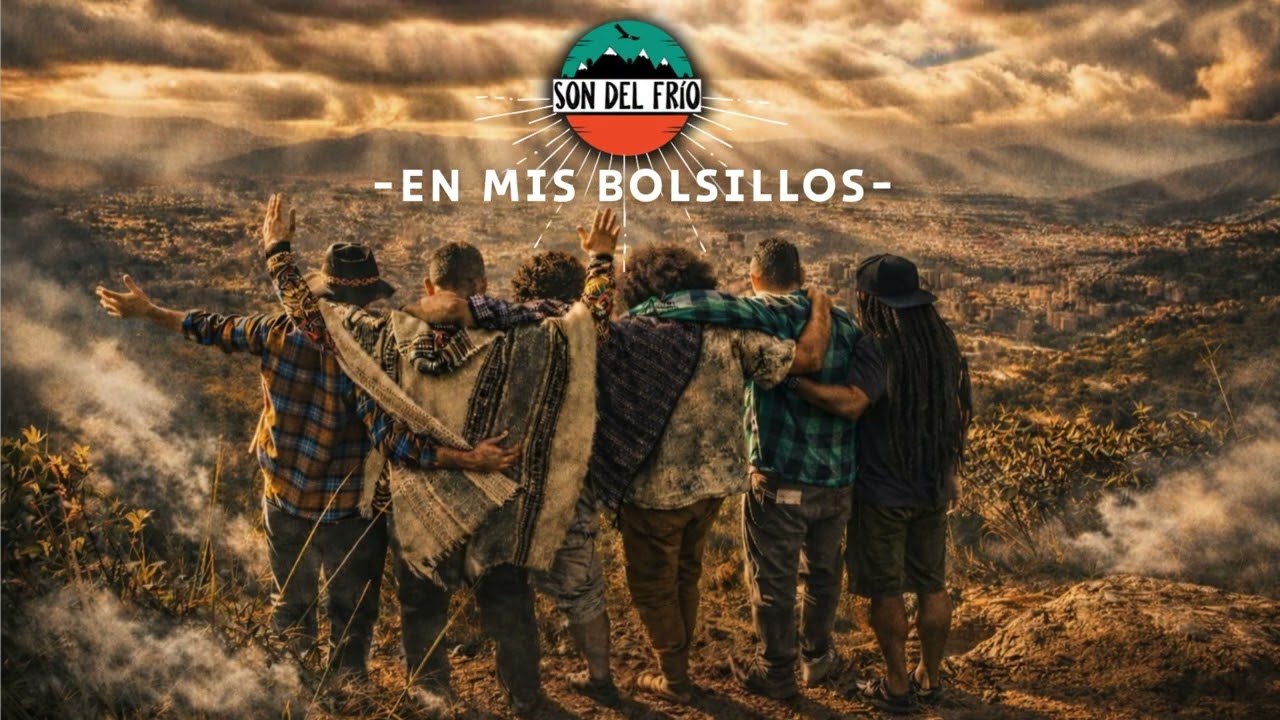 EN MIS BOLSILLOS ( OFICIAL ) - SON DEL FRÍO