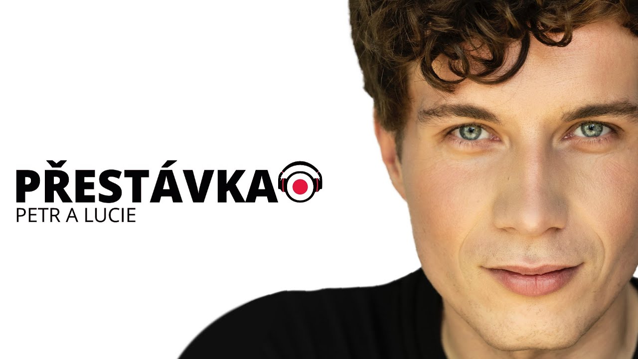 Petr a Lucie: Přestávka - host: Daniel Krejčík (Studio DVA divadlo)