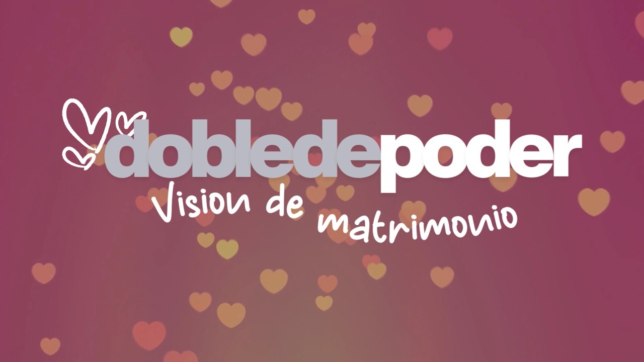 Visión de Matrimonio - 3er encuentro
