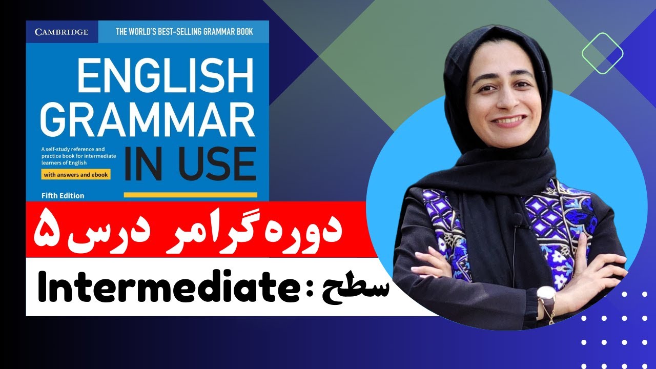 Grammar In Use Intermediate Unit 5