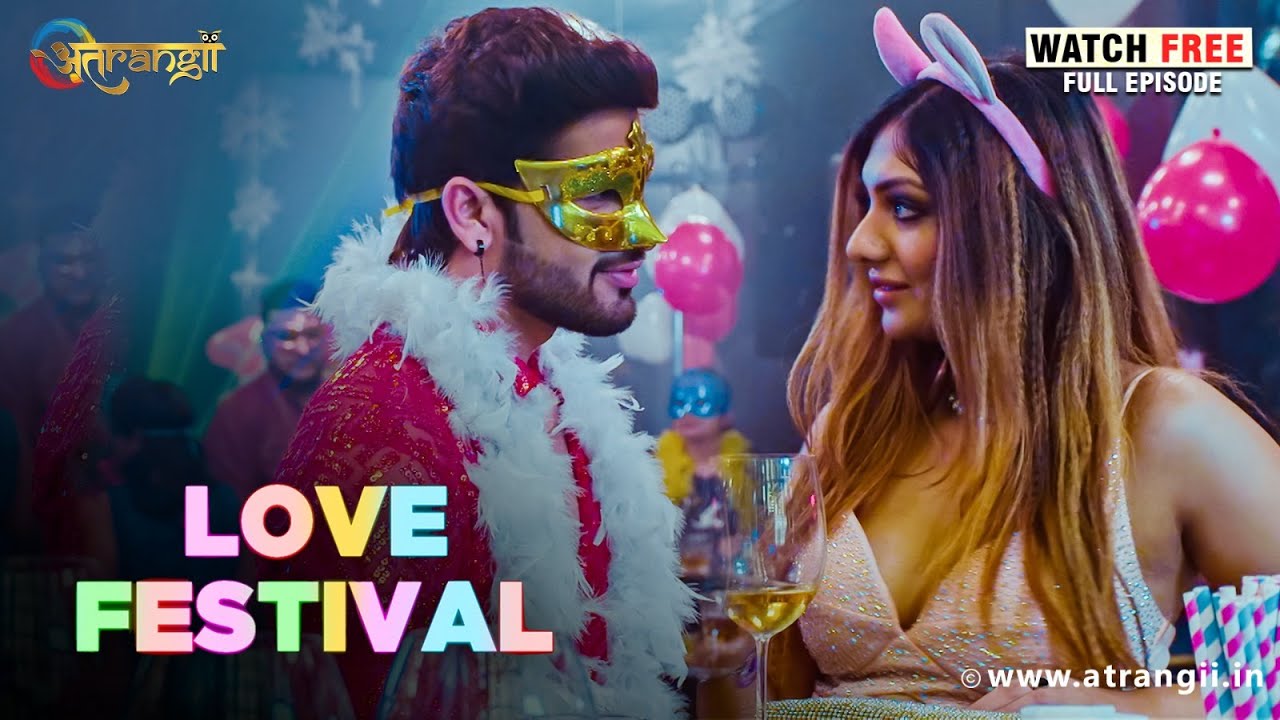 Pati Nahi, Kisi Aur Ke Sath Karna Hai | Love Festival  | Atrangii App