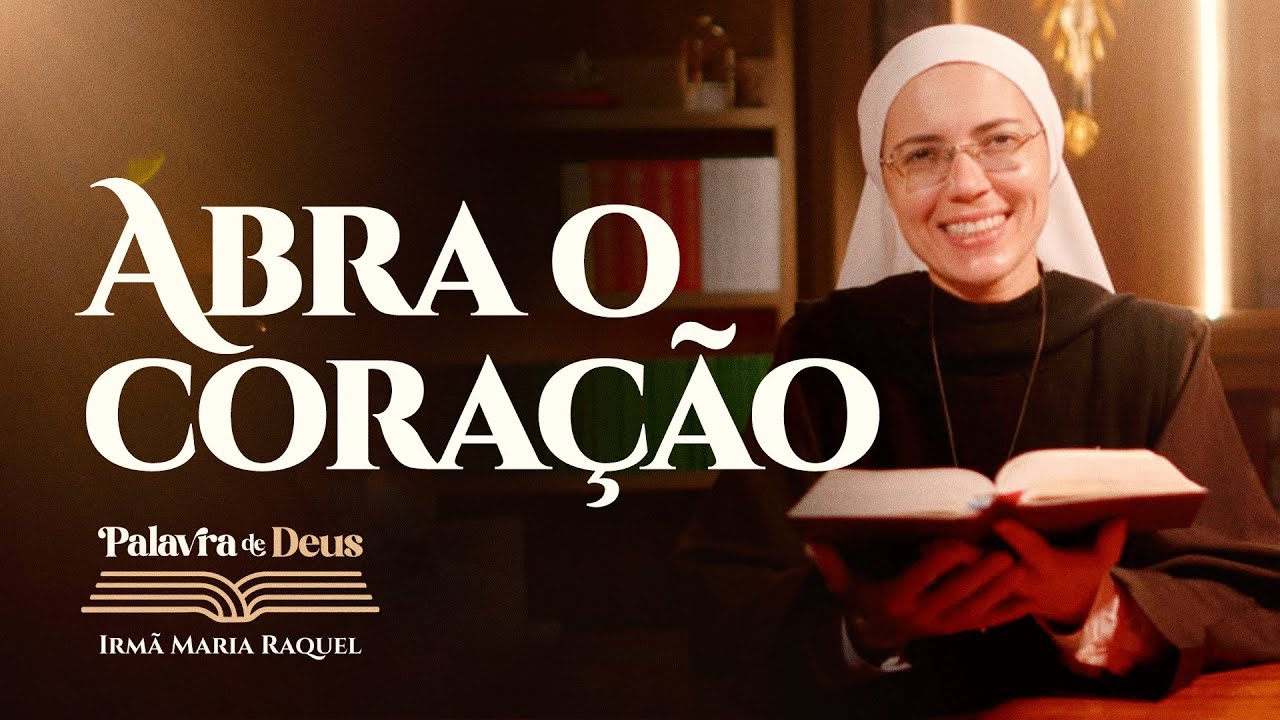 Abra o coração (Mc 3,1-6) Palavra de Deus | Irmã Maria Raquel 21/01