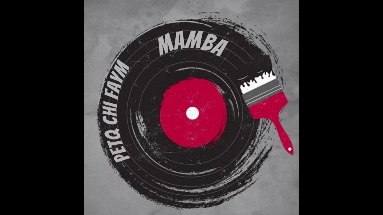 Mamba - Petq chi faym