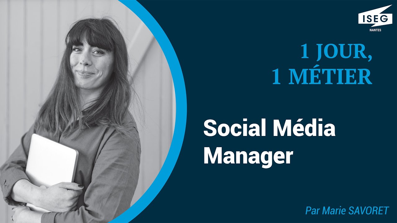 [1 JOUR, 1 MÉTIER] : Le métier de Social Média Manager avec Marie SAVORET