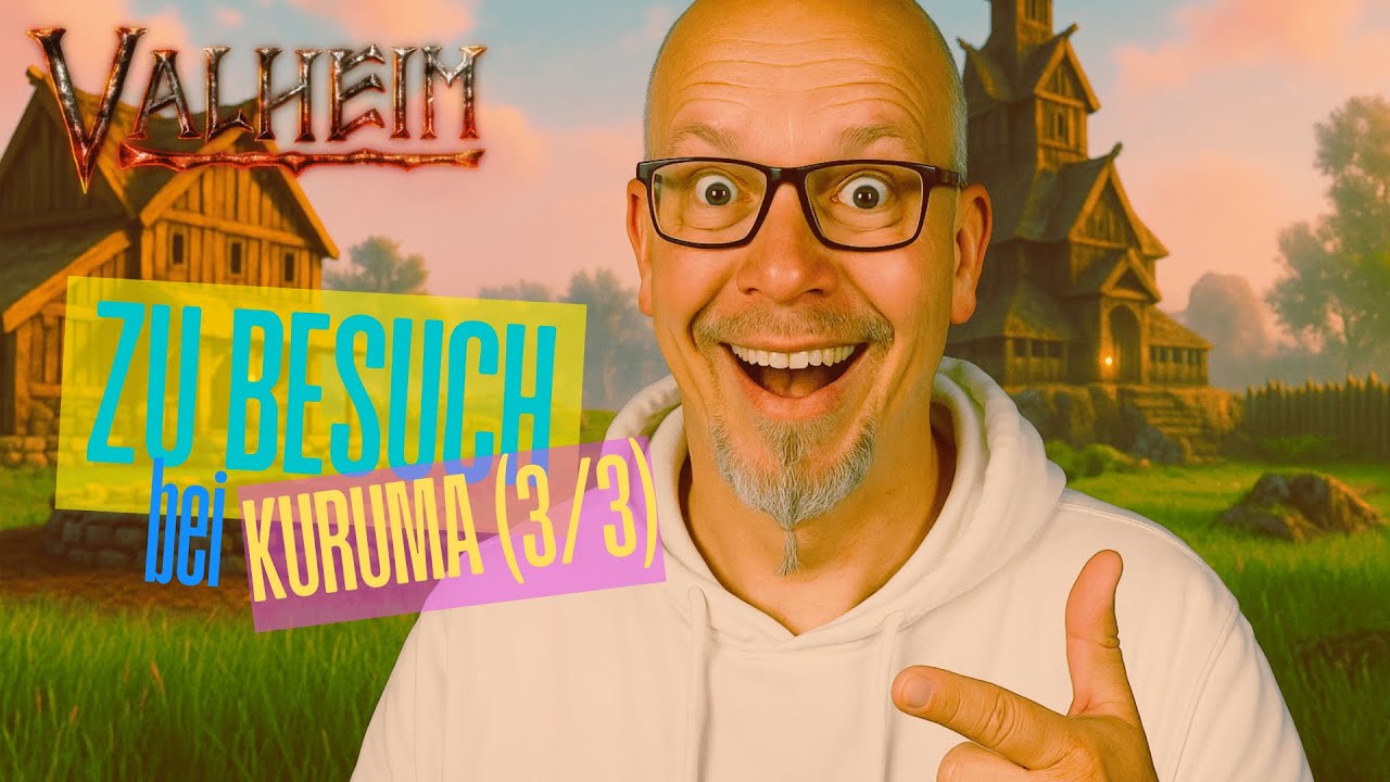 Valheim - Zu Besuch bei Kuruma  - Part 3