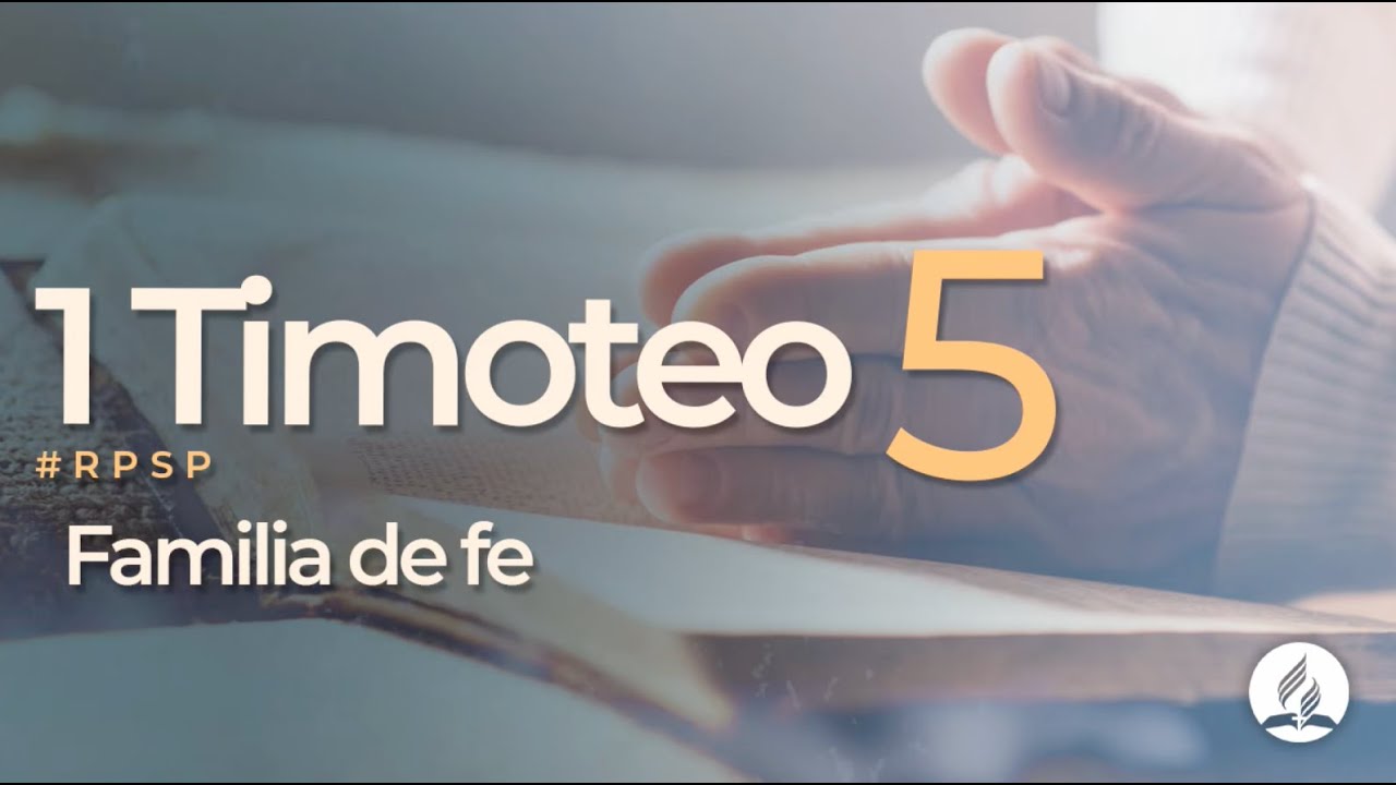 1 Timoteo 5 - Reavivados por Su Palabra | #RPSP