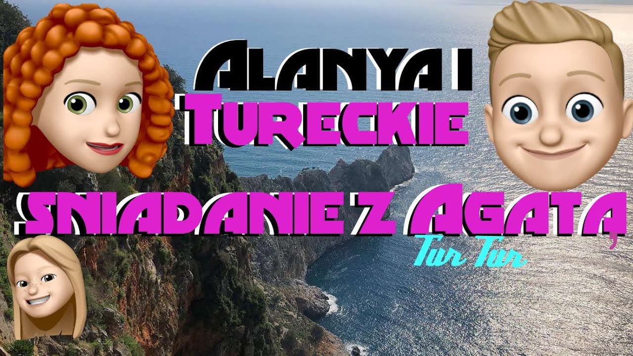 ALANYA - nasze wrażenia + tradycyjne Tureckie śniadanie z Agatą z Tur Tur bloga/ Orient Explorer