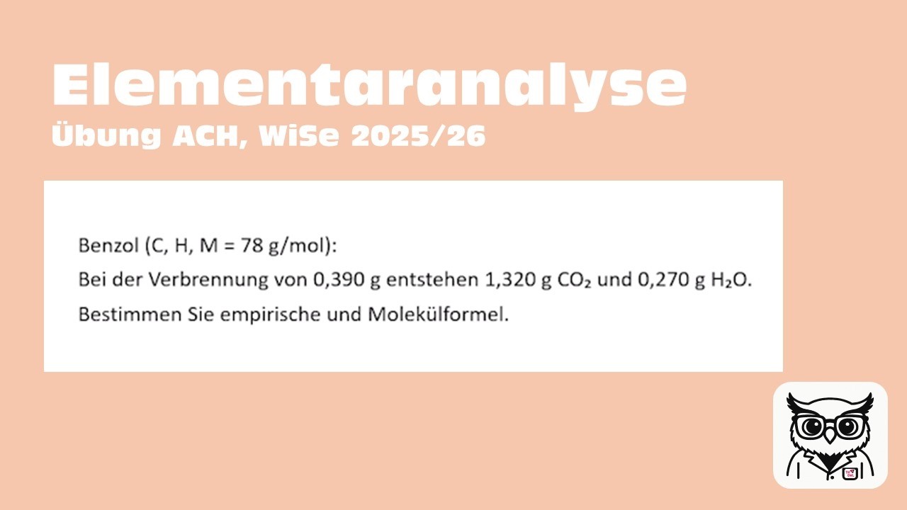 Elementaranalyse Benzol  - Übung ACH