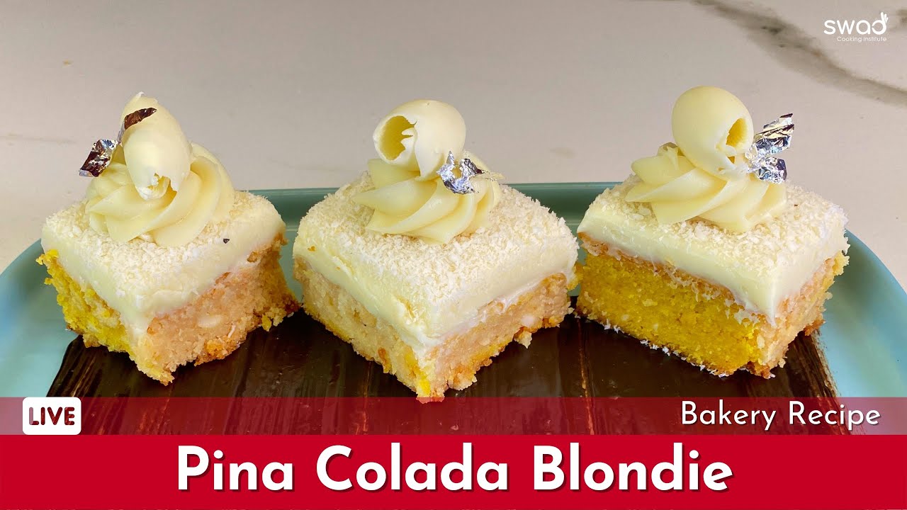 Pina Colada Blondies | Eggless Baking Recipe | How to Make a Piña Colada | Brownies & Blondies