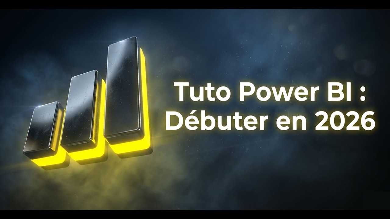 Tuto Power BI : Débuter en 2026