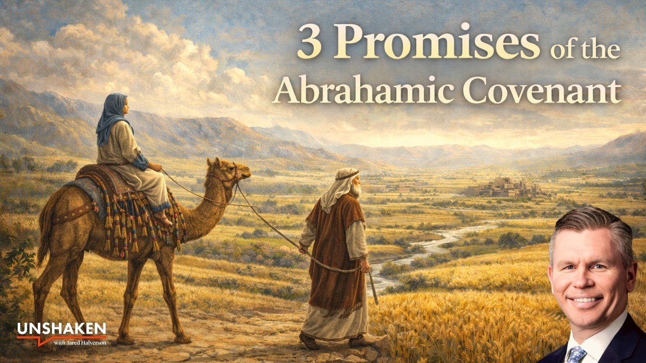 3 Promises of the Abrahamic Covenant