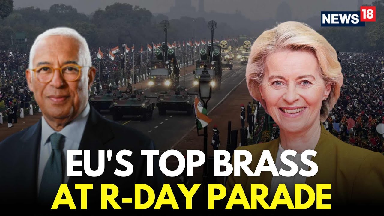 LIVE | EU Leaders Ursula von der Leyen & António Costa Attend India's 77th Republic Day Parade |N18L