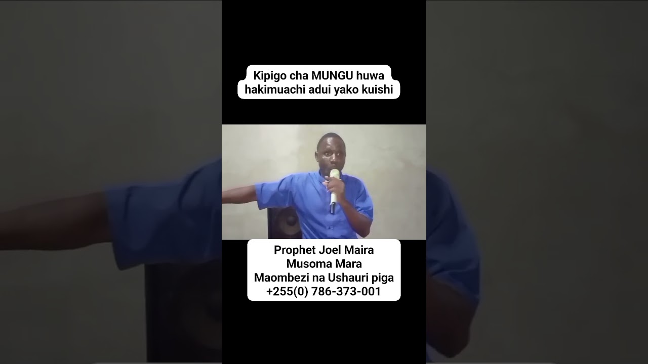 Nabii Joel Maira anapatikana Musoma Mara