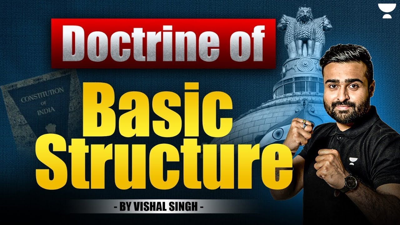 Doctrine of Basic Structure | Unacademy Judiciary