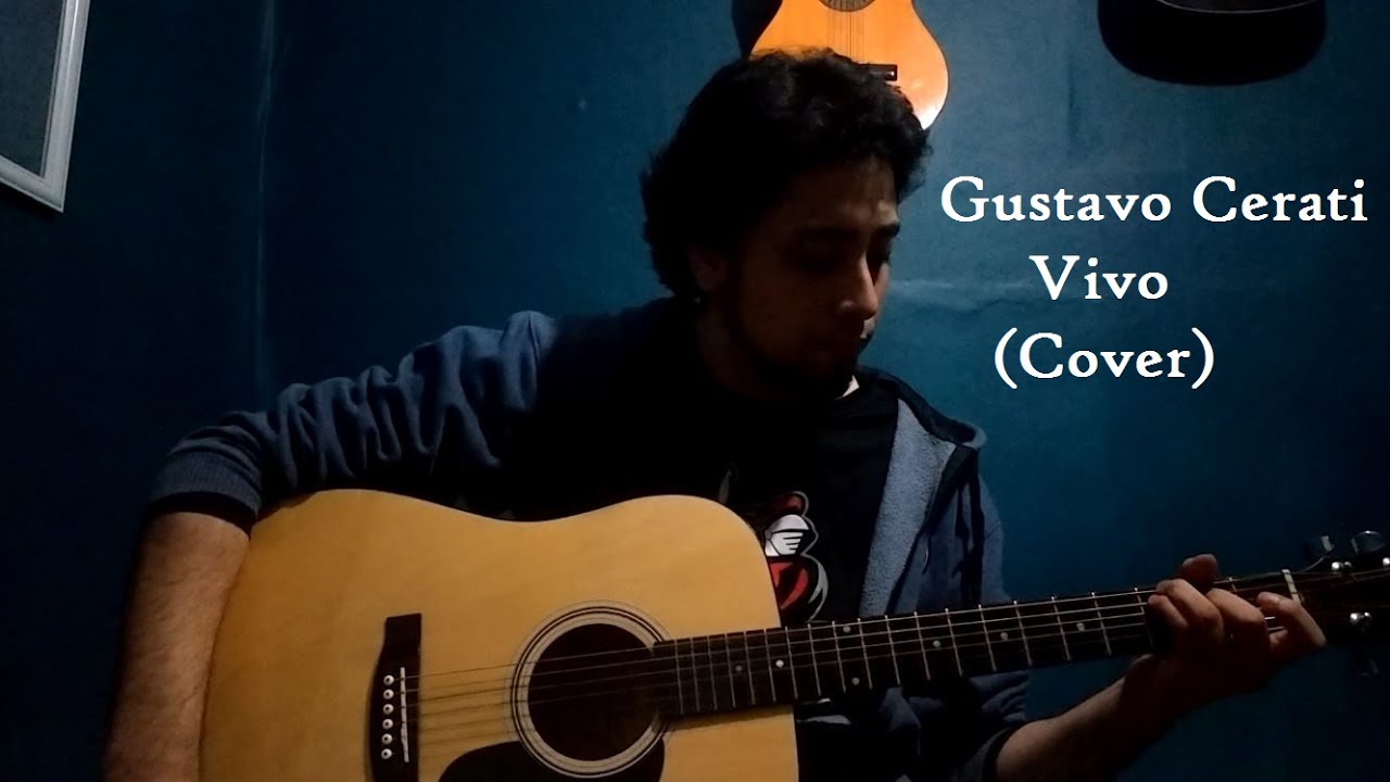 Gustavo Cerati - Vivo (Cover)