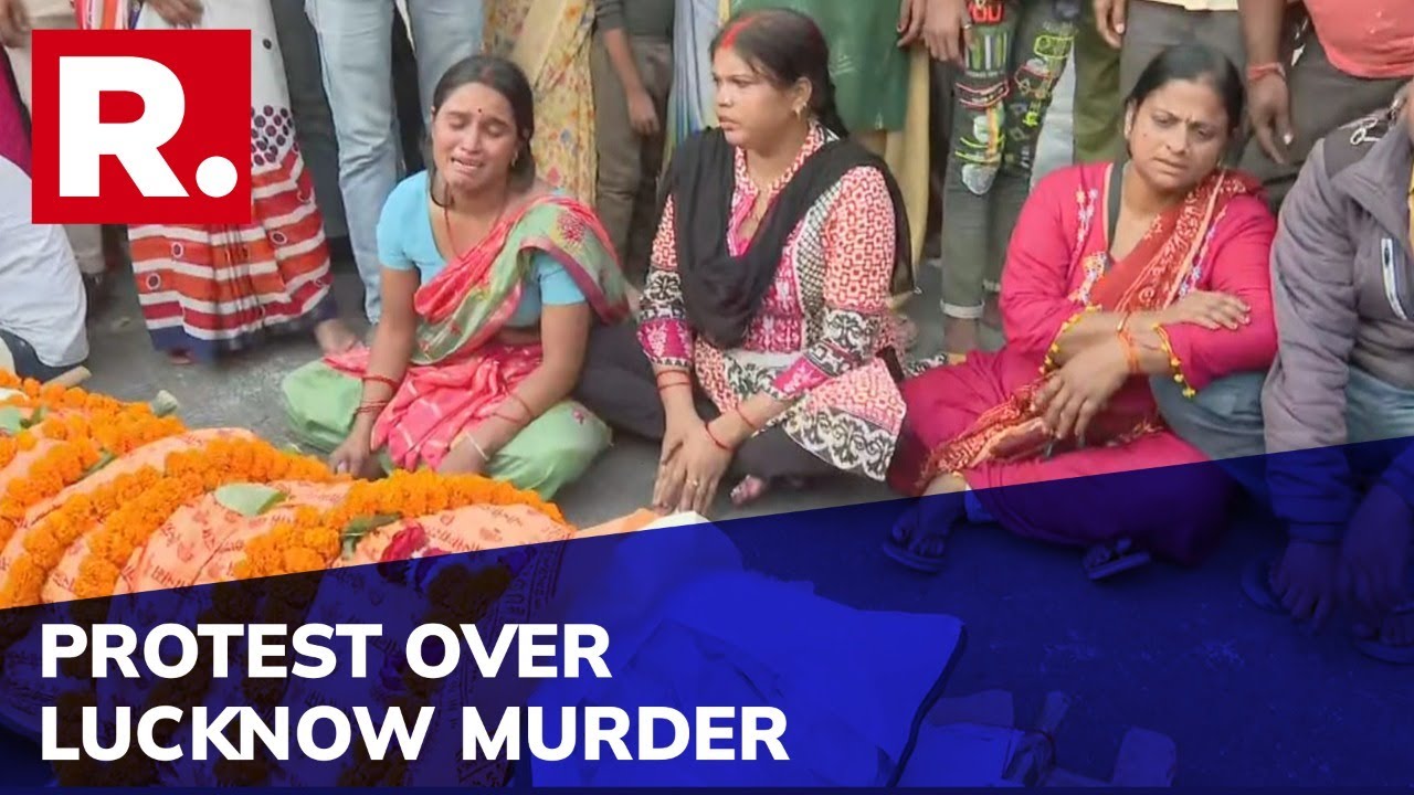 Lucknow Murder: Family Protests With Victim's Body, Demands Action As 'Love Jihad' Angle Emerges