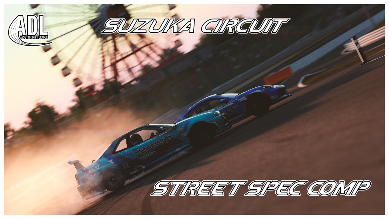 ADL Street Comp | Suzuka Circuit