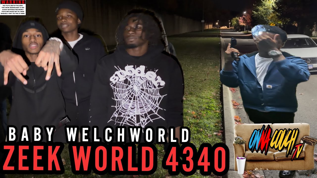 Бэби Уэлч Уорлд (Зик Уорлд 4340) Hood Vlogs | Tay Savage Blowing Up, Bookie Da G, OBN Beef Lowend