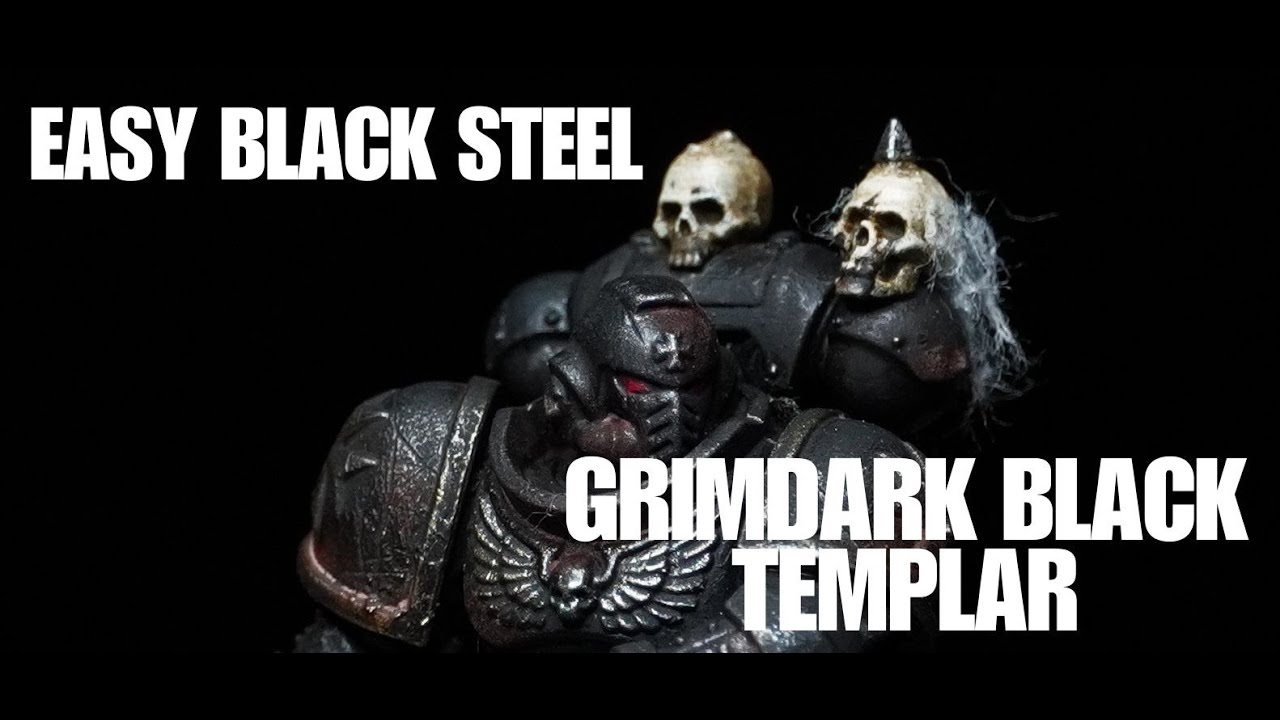Easy Grimdark Black Templar!