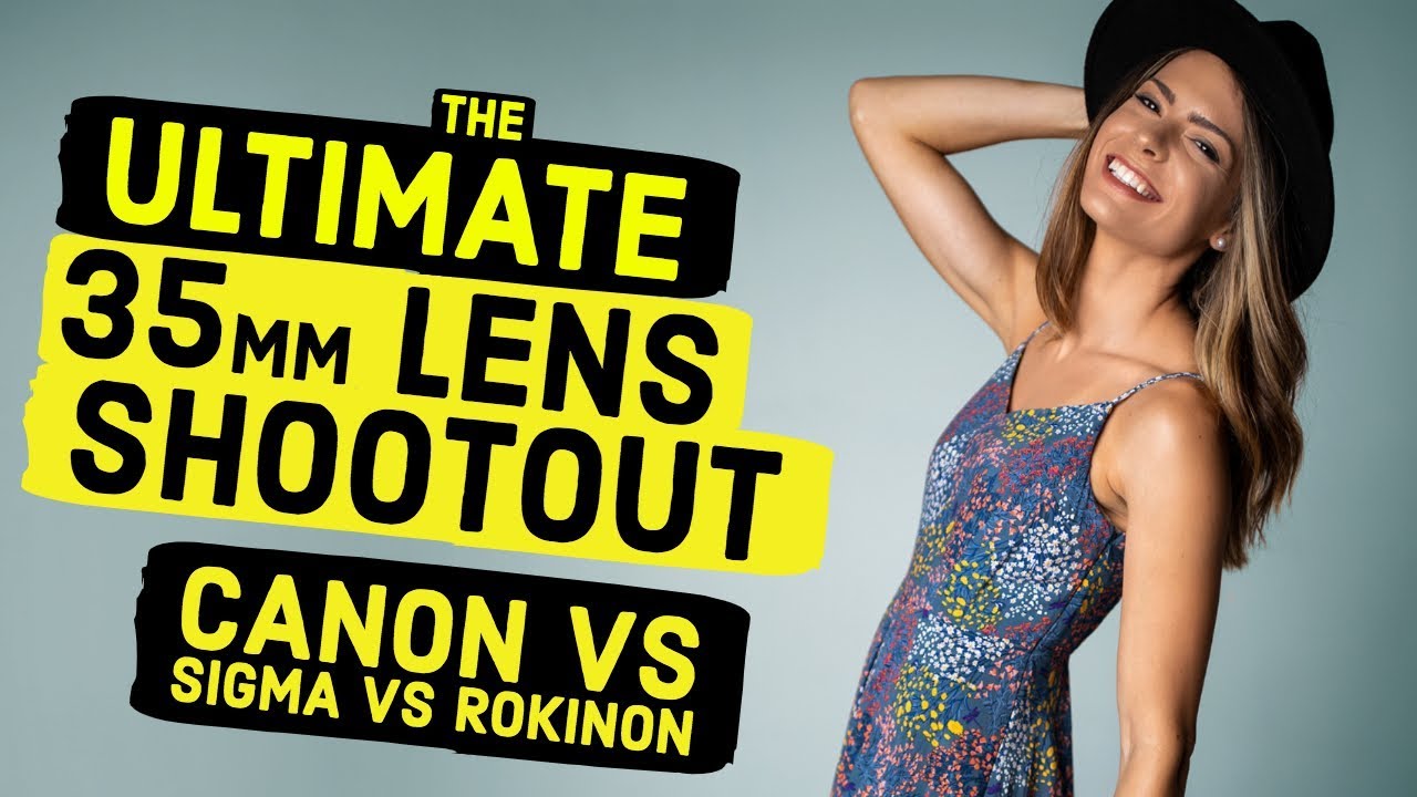 The ULTIMATE 35mm Canon LENS Shootout: 5 Photo Lenses Comparison (Sigma VS Canon VS Rokinon Review)